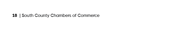 18 | South County Chambers of Commerce