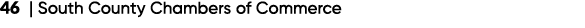 46 | South County Chambers of Commerce