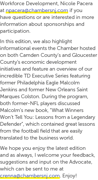 Workforce Development, Nicole Pacera at npacera@chambersnj.com if you have questions or are interested in more inform...