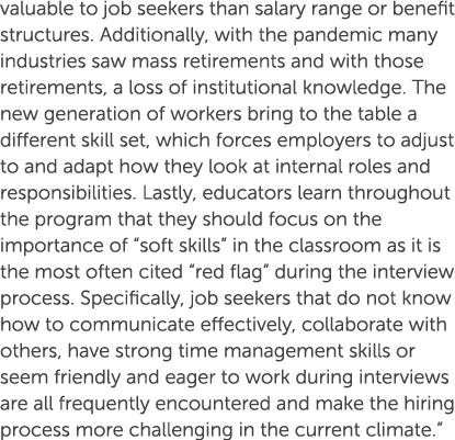 valuable to job seekers than salary range or benefit structures. Additionally, with the pandemic many industries saw ...