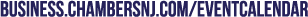 BUSINESS.CHAMBERSNJ.COM/EVENTCALENDAR