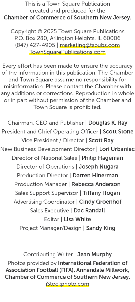 This is a Town Square Publication created and produced for the Chamber of Commerce of Southern New Jersey. Copyright ...