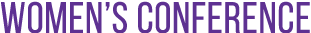 WOMEN’S CONFERENCE