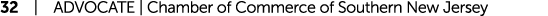32 | ADVOCATE | Chamber of Commerce of Southern New Jersey