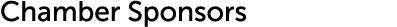 Chamber Sponsors