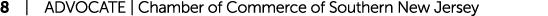 8 | ADVOCATE | Chamber of Commerce of Southern New Jersey