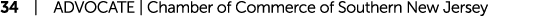 34 | ADVOCATE | Chamber of Commerce of Southern New Jersey