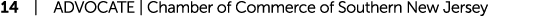 14 | ADVOCATE | Chamber of Commerce of Southern New Jersey