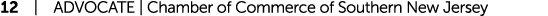 12 | ADVOCATE | Chamber of Commerce of Southern New Jersey