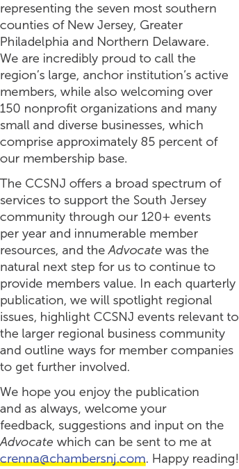 representing the seven most southern counties of New Jersey, Greater Philadelphia and Northern Delaware. We are incre...