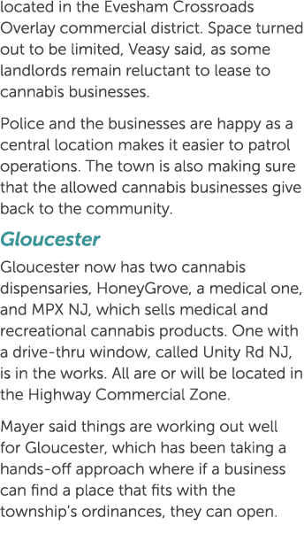located in the Evesham Crossroads Overlay commercial district. Space turned out to be limited, Veasy said, as some la...