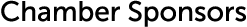 Chamber Sponsors