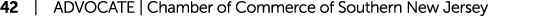 42 | ADVOCATE | Chamber of Commerce of Southern New Jersey