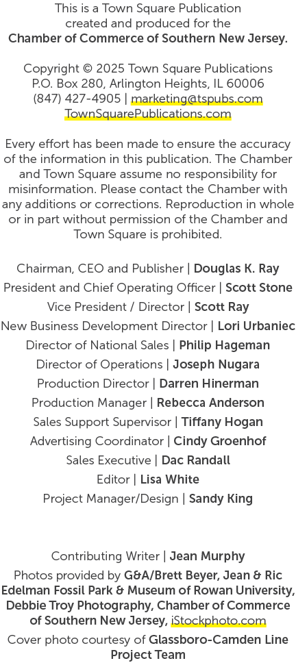 This is a Town Square Publication created and produced for the Chamber of Commerce of Southern New Jersey. Copyright ...