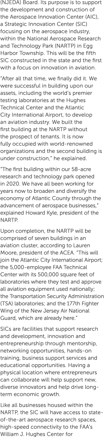(NJEDA) Board. Its purpose is to support the development and construction of the Aerospace Innovation Center (AIC), a...