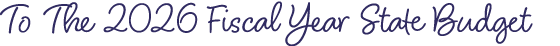 To The 2026 Fiscal Year State Budget