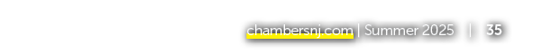 chambersnj.com | Summer 2025 | 35