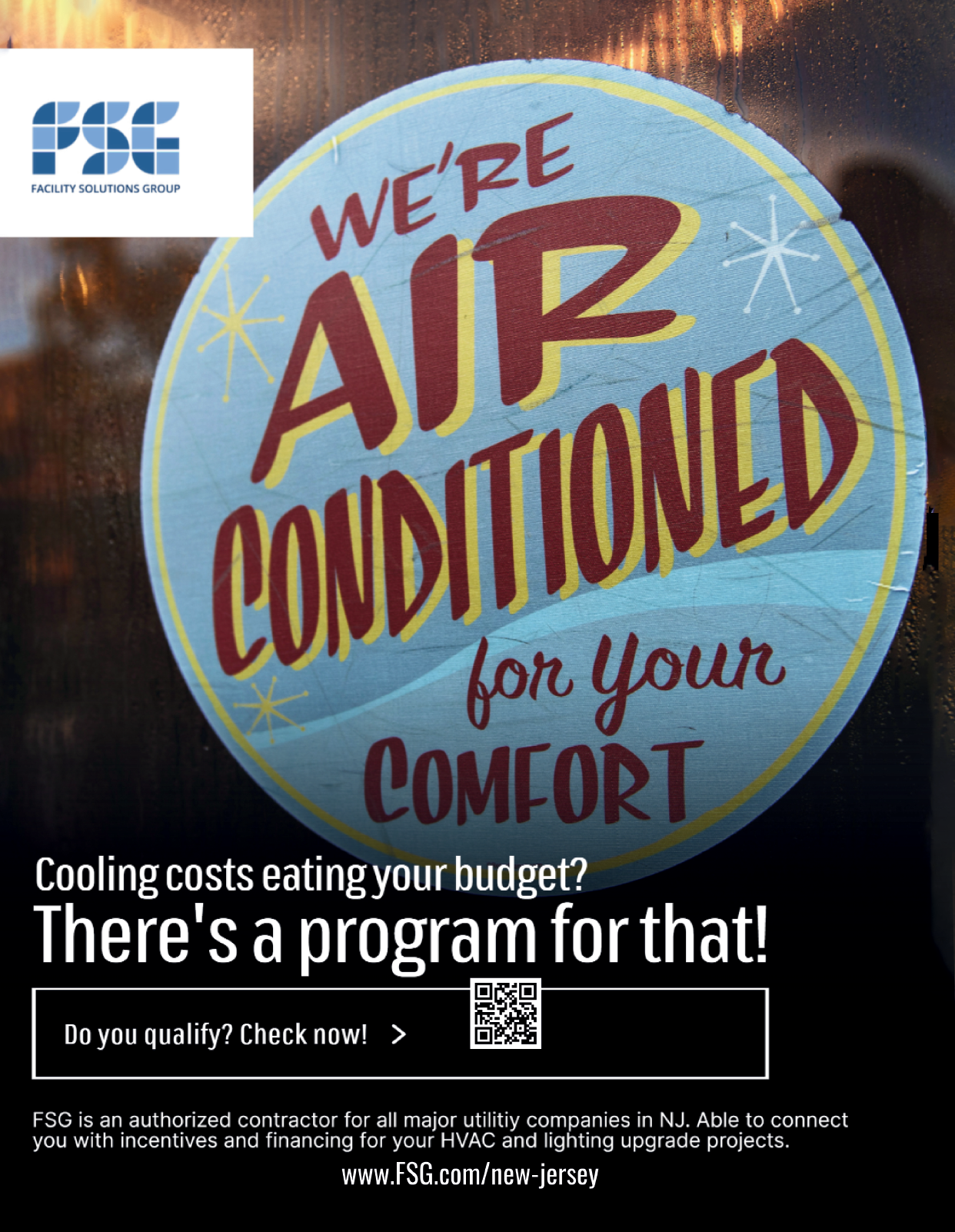 A promotional sign from Facility Solutions Group advertises a program to help reduce cooling costs by offering HVAC and lighting upgrade incentives and financing. Description generated by AI