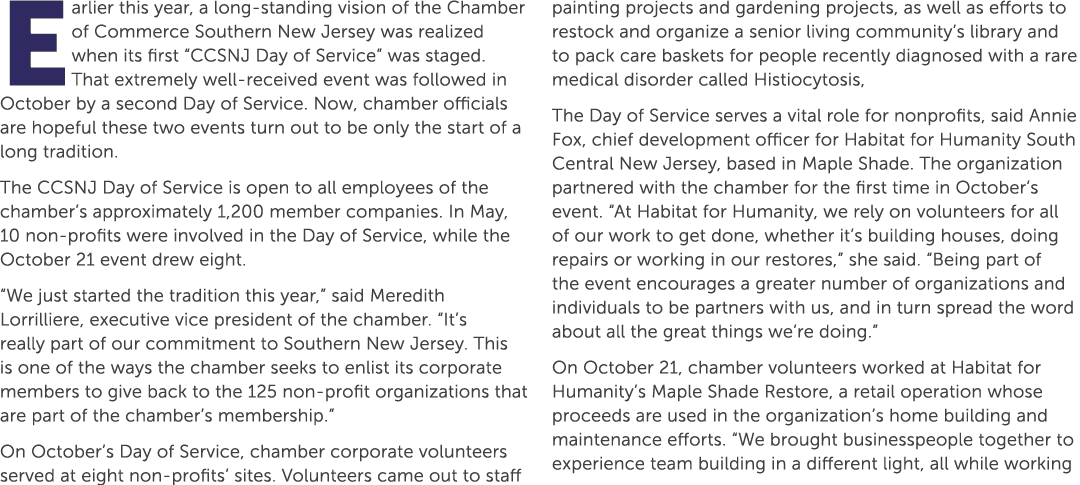 Earlier this year, a long standing vision of the Chamber of Commerce Southern New Jersey was realized when its first ...