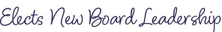 Elects New Board Leadership