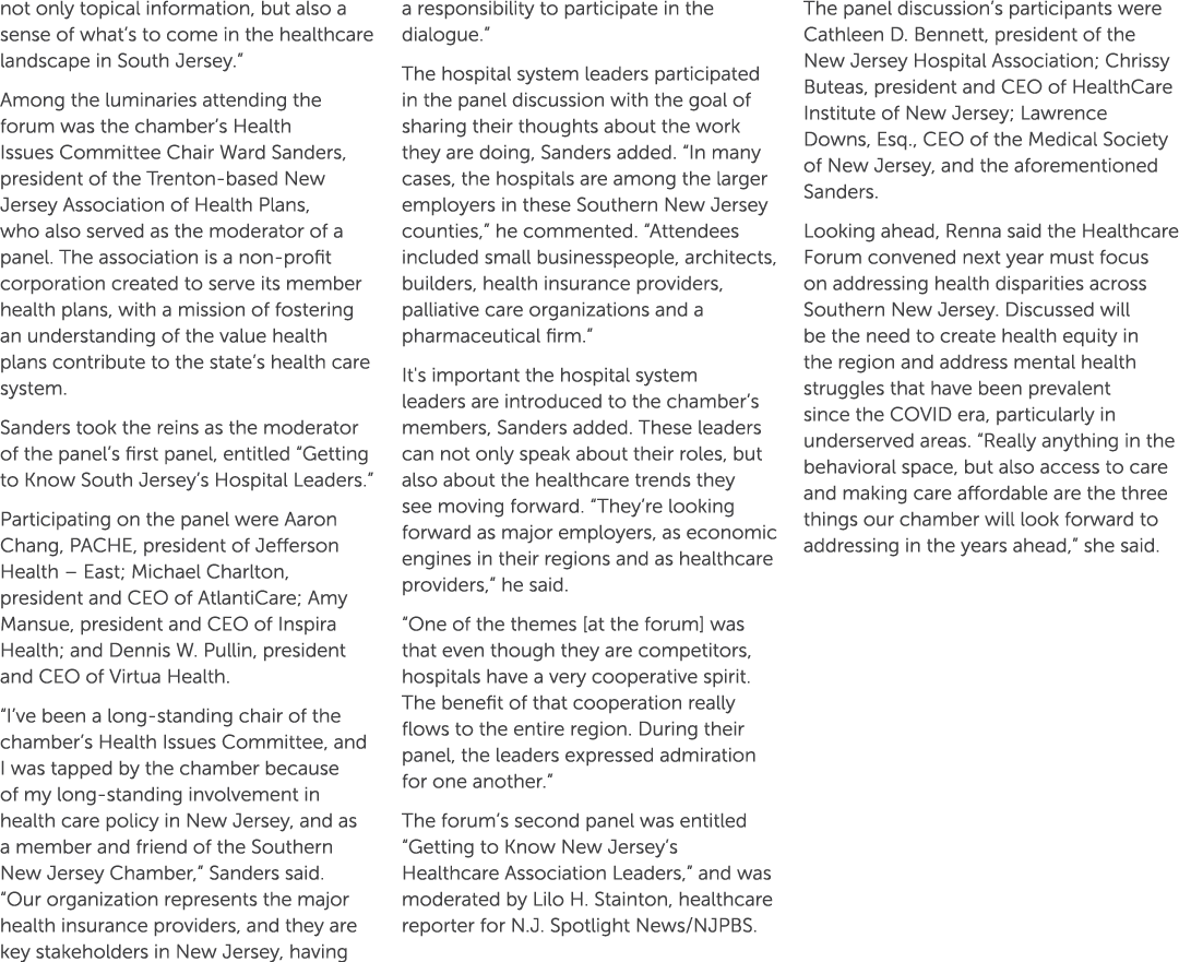 not only topical information, but also a sense of what’s to come in the healthcare landscape in South Jersey.” Among ...
