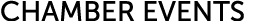 Chamber Events 