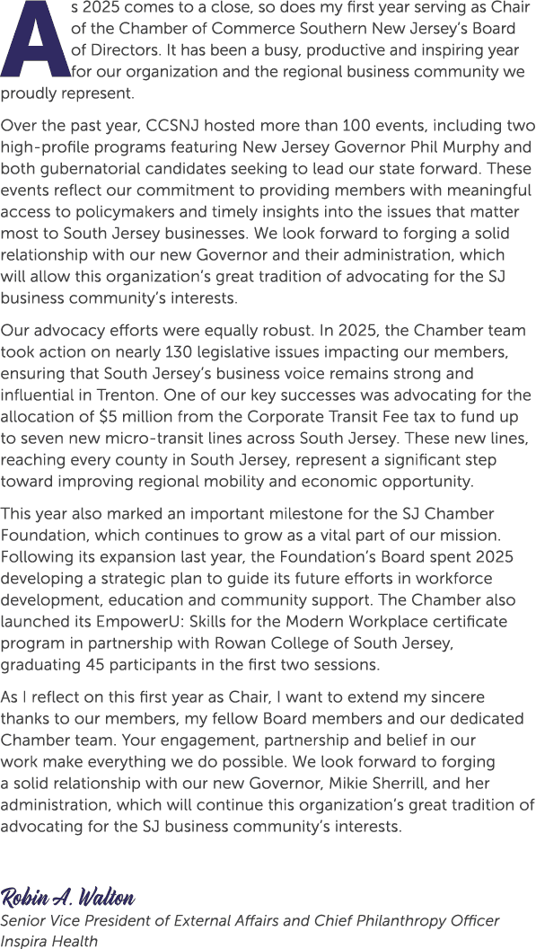 As 2025 comes to a close, so does my first year serving as Chair of the Chamber of Commerce Southern New Jersey’s Boa...