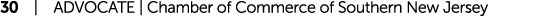 30 | ADVOCATE | Chamber of Commerce of Southern New Jersey