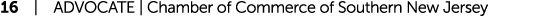 16 | ADVOCATE | Chamber of Commerce of Southern New Jersey