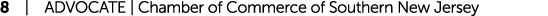 8 | ADVOCATE | Chamber of Commerce of Southern New Jersey