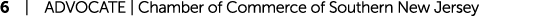 6 | ADVOCATE | Chamber of Commerce of Southern New Jersey