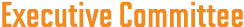 Executive Committee