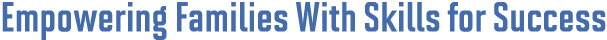 Empowering Families With Skills for Success 