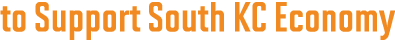 to Support South KC Economy