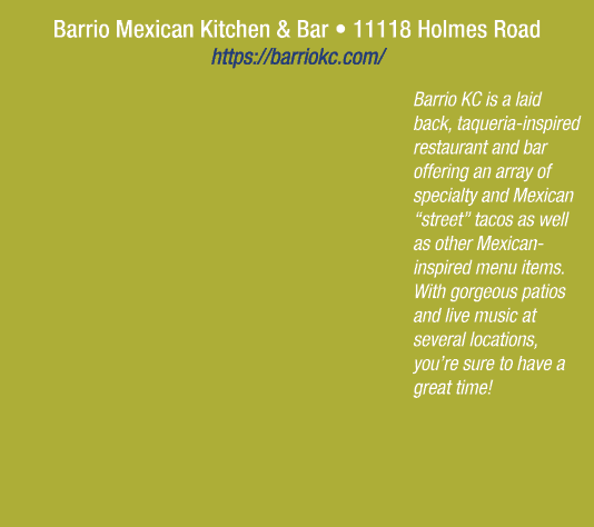 Barrio Mexican Kitchen & Bar • 11118 Holmes Road https://barriokc.com/ Barrio KC is a laid back, taqueria inspired re...