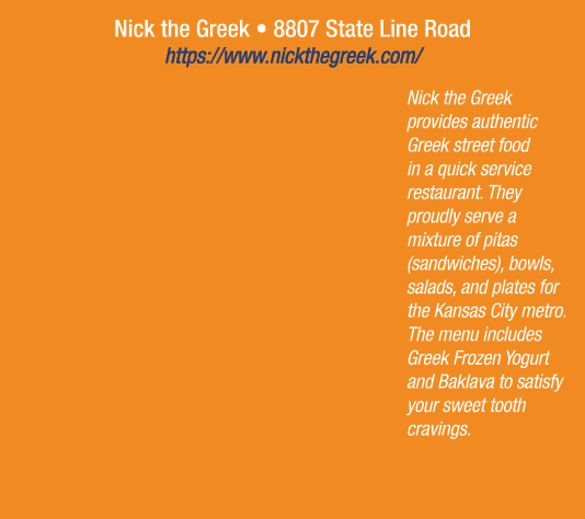 Nick the Greek • 8807 State Line Road https://www.nickthegreek.com/ Nick the Greek provides authentic Greek street fo...