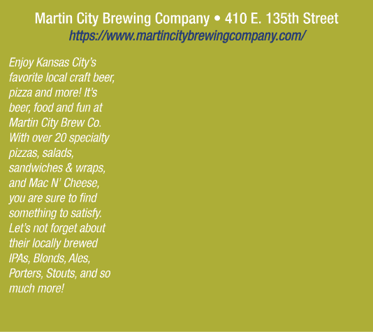 Martin City Brewing Company • 410 E. 135th Street https://www.martincitybrewingcompany.com/ Enjoy Kansas City’s favor...