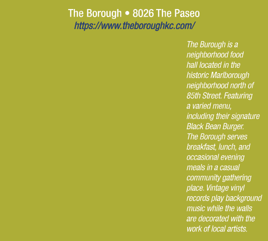The Borough • 8026 The Paseo https://www.theboroughkc.com/ The Burough is a neighborhood food hall located in the his...