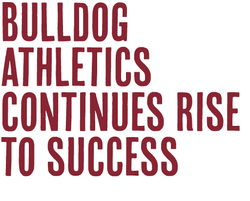 Bulldog athletics continues rise to success