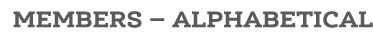 MEMBERS – ALPHABETICAL