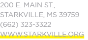 200 E. Main St., Starkville, MS 39759 (662) 323 3322 www.starkville.org