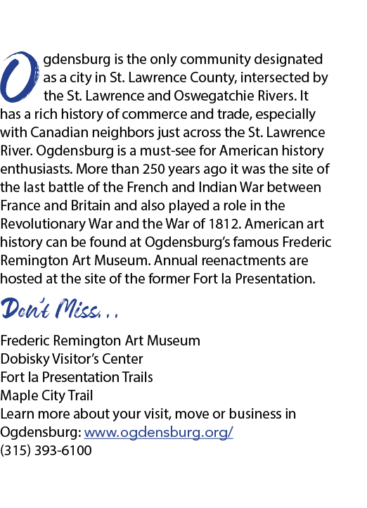 Ogdensburg is the only community designated as a city in St. Lawrence County, intersected by the St. Lawrence and Osw...