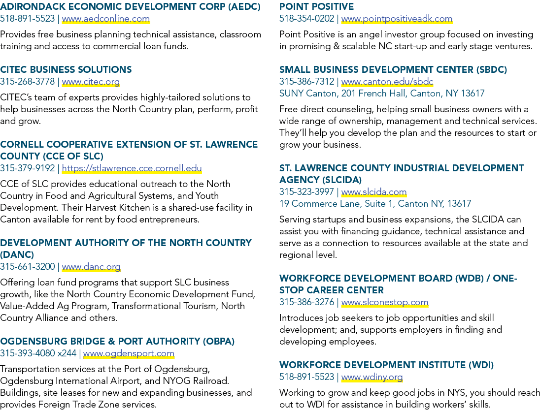 Adirondack Economic Development Corp (AEDC) 518 891 5523 | www.aedconline.com Provides free business planning technic...