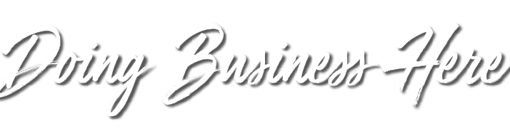 Doing Business Here