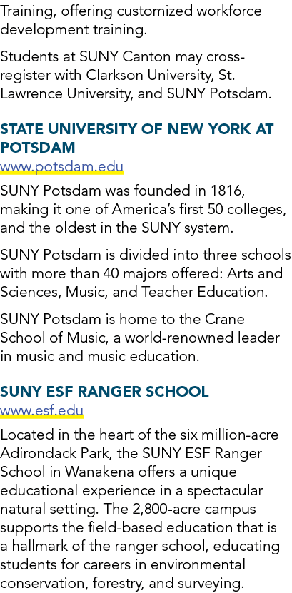 Training, offering customized workforce development training. Students at SUNY Canton may cross register with Clarkso...