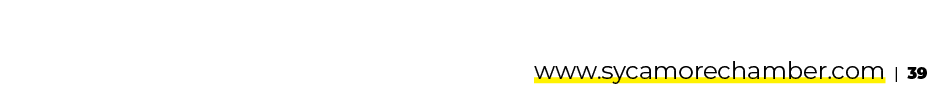 www.sycamorechamber.com | 39 