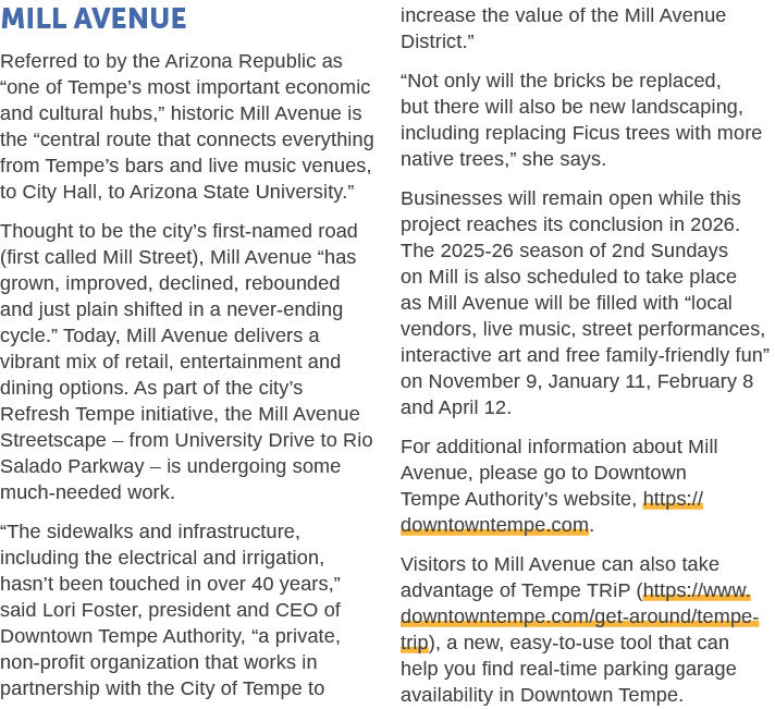 Mill Avenue Referred to by the Arizona Republic as “one of Tempe’s most important economic and cultural hubs,” histor...