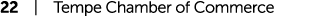 22 | Tempe Chamber of Commerce