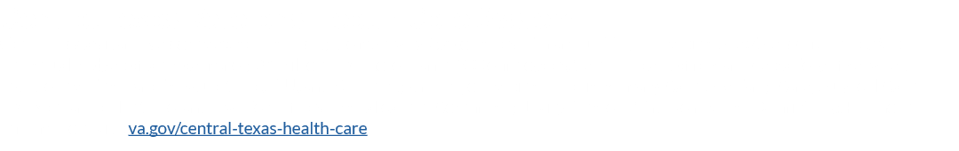 Central Texas Veterans Health Care System Central Texas is a large complex healthcare system serving 39 counties with...