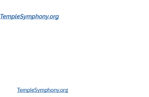 Temple Symphony Orchestra TempleSymphony.org Temple Symphony Orchestra (TSO) is a professional orchestra whose main g...